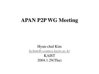 APAN P2P WG Meeting