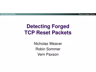Detecting Forged  TCP Reset Packets