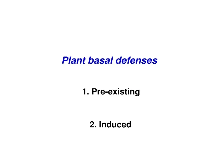 plant basal defenses