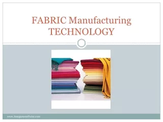 FABRIC Manufacturing TECHNOLOGY