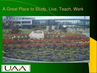 A Great Place to Study, Live, Teach, Work
