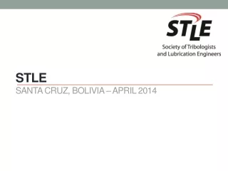 STLE Santa Cruz, Bolivia – April 2014