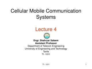 Cellular Mobile Communication Systems Lecture 4