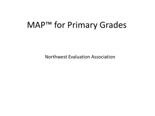 MAP ™  for Primary Grades