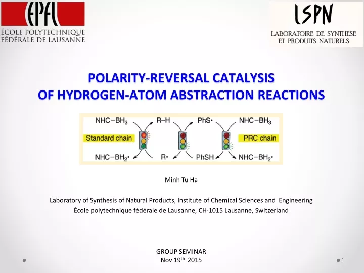 polarity reversal catalysis of hydrogen atom abstraction reactions