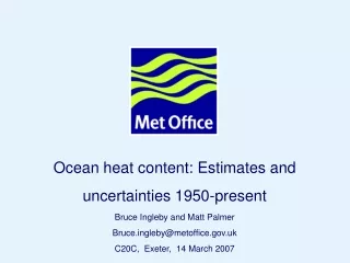 Ocean heat content: Estimates and uncertainties 1950-present