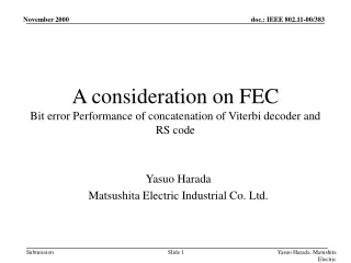 A consideration on FEC  Bit error Performance of concatenation of Viterbi decoder and RS code