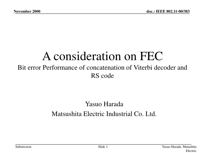 a consideration on fec bit error performance of concatenation of viterbi decoder and rs code