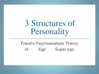 3 Structures of Personality