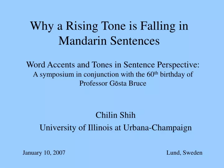why a rising tone is falling in mandarin sentences