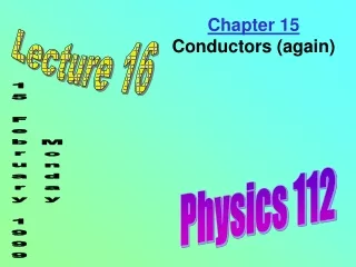 Chapter 15 Conductors (again)