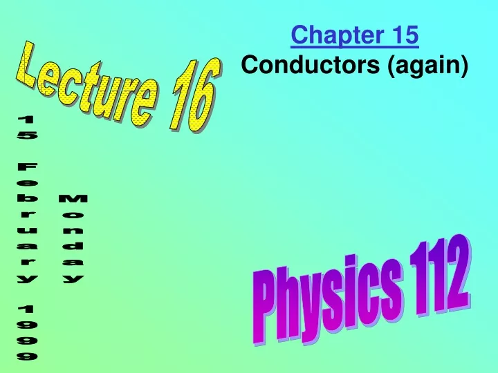 chapter 15 conductors again