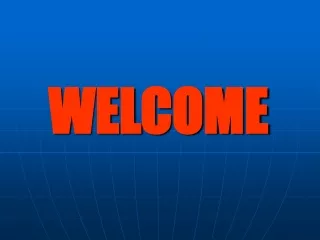 WELCOME