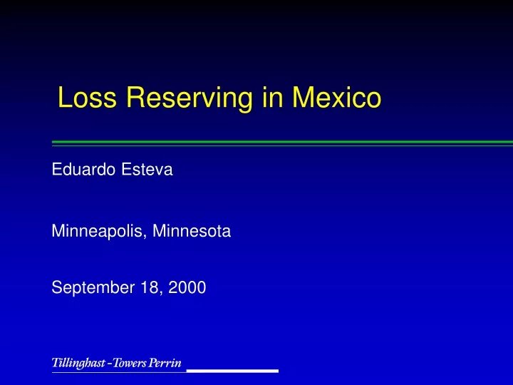 loss reserving in mexico
