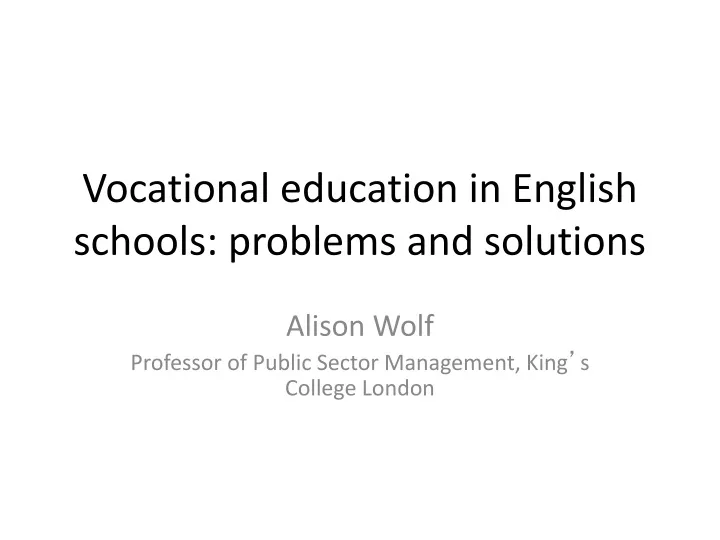 vocational education in english schools problems and solutions