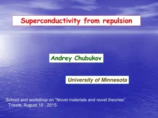 Superconductivity from repulsion