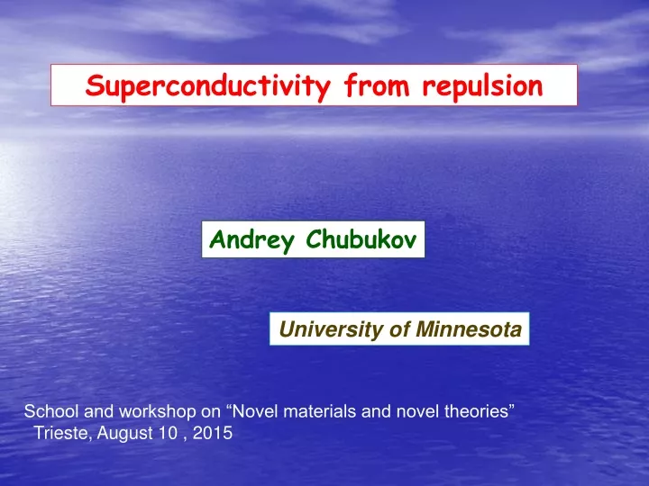 superconductivity from repulsion