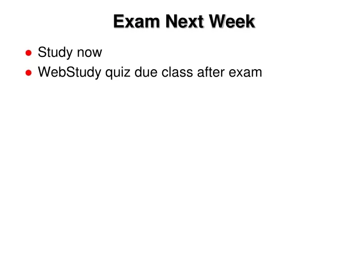 exam next week