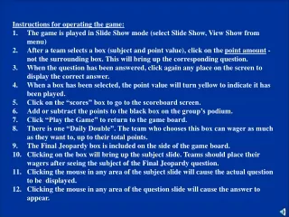 Instructions for operating the game: