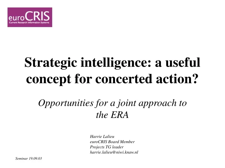 strategic intelligence a useful concept for concerted action