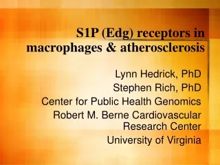 S1P (Edg) receptors in macrophages &amp; atherosclerosis