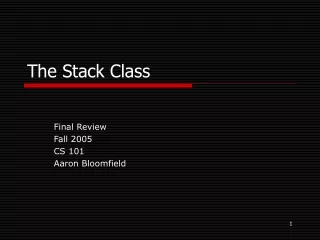 The Stack Class
