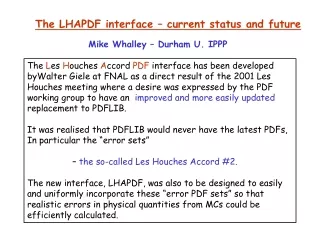 The LHAPDF interface – current status and future
