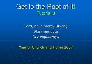 Get to the Root of It! Tutorial 8