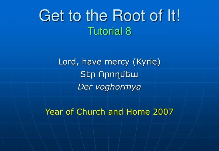 get to the root of it tutorial 8