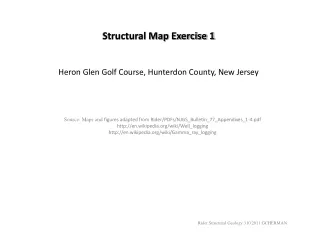 Structural Map Exercise 1 Heron Glen Golf Course, Hunterdon County, New Jersey