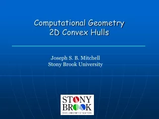 Computational Geometry 2D  Convex Hulls
