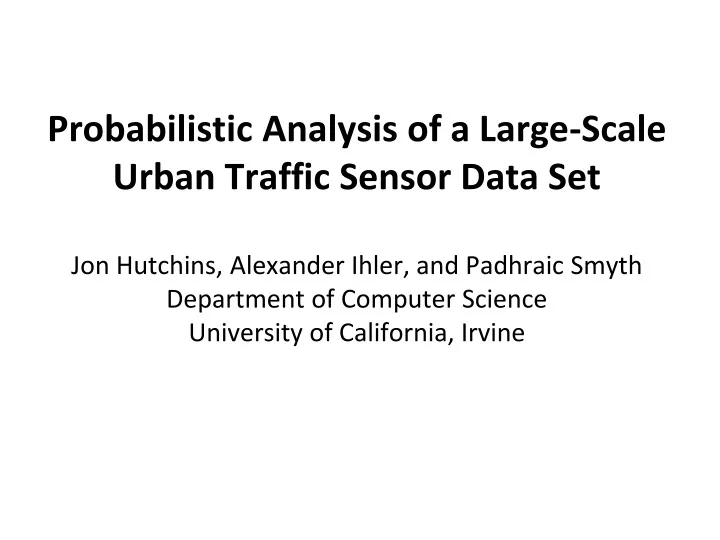 probabilistic analysis of a large scale urban