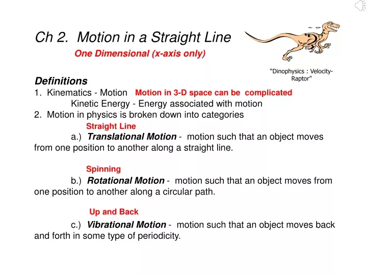 One-Dimensional Kinematics: Motion in a Straight Line