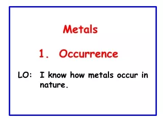 Metals