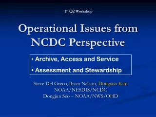 Operational Issues from NCDC Perspective