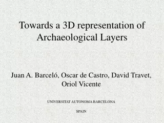 Towards a 3D representation of Archaeological Layers