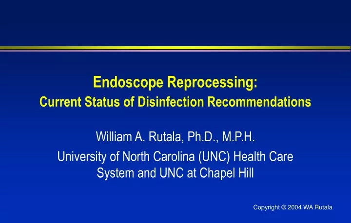 endoscope reprocessing current status of disinfection recommendations