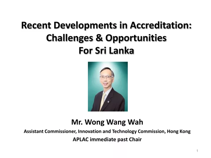 recent developments in accreditation challenges opportunities for sri lanka