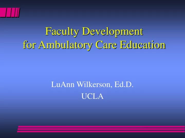 faculty development for ambulatory care education