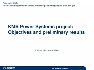 KMB Power Systems project: Objectives and preliminary results