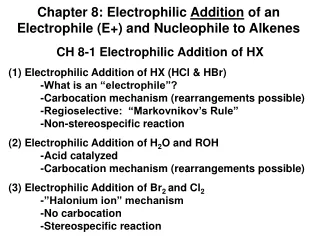 CH 8-1 Electrophilic Addition of HX