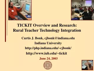 TICKIT Overview and Research: Rural Teacher Technology Integration