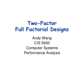 Two-Factor Full Factorial Designs