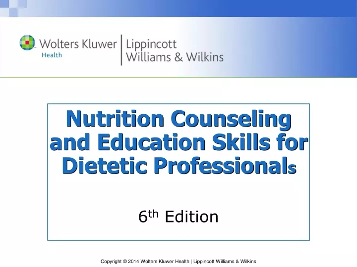 nutrition counseling and education skills for dietetic professional s