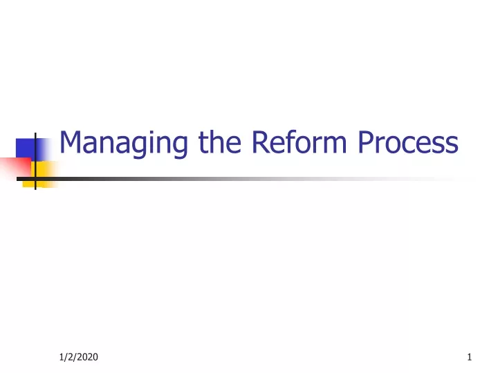 managing the reform process