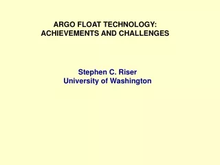 ARGO FLOAT TECHNOLOGY: ACHIEVEMENTS AND CHALLENGES