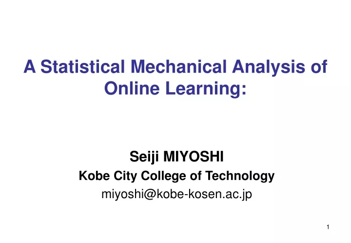 a statistical mechanical analysis of online learning