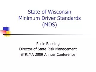 State of Wisconsin Minimum Driver Standards (MDS)