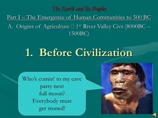 1.  Before Civilization