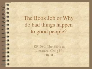 The Book Job or Why do bad things happen to good people?
